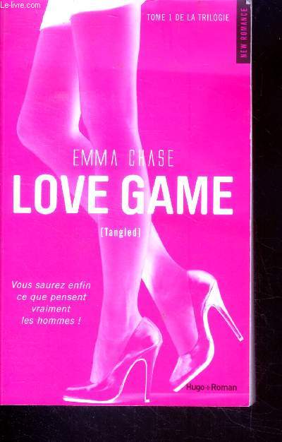 Love Game - Tangled - Tome 1 de la trilogie - new romance