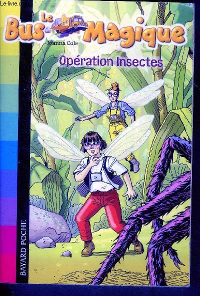 Le bus magique : opration insectes - tome 10