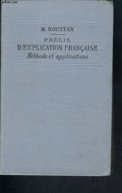 Precis d'explication franaise methode et applications (methodes & applications) - 6eme edition