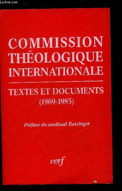 Commission theologique internationale - textes et documents (1969-1985)