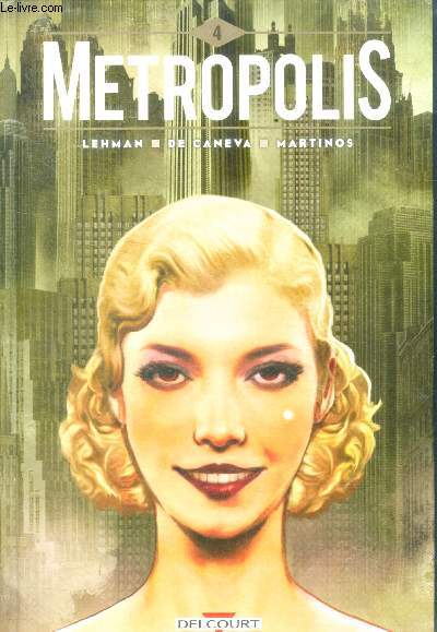 Metropolis - tome 4