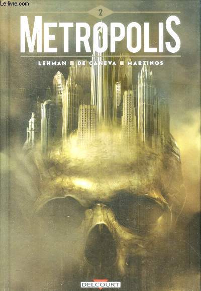 Metropolis - tome 2