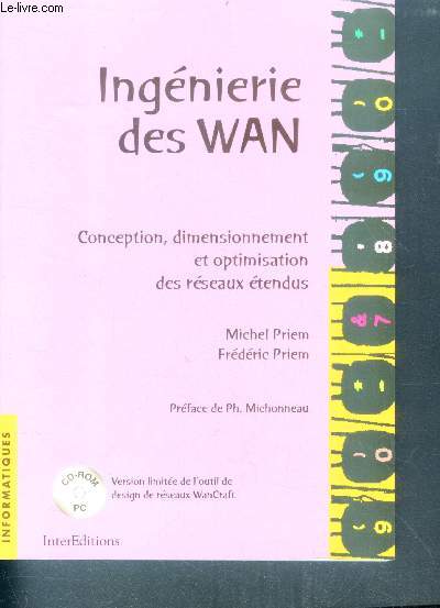 Ingnierie des WAN - Conception, dimensionnement et optimisation des rseaux tendus - informatiques - reseaux et telecoms
