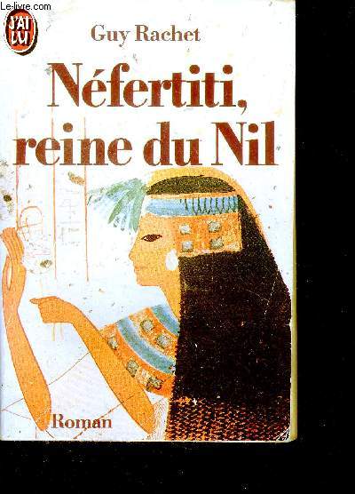 Nefertiti, reine du nil - roman