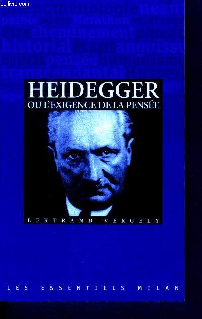 Heidegger, ou l'exigence de la pense - Les essentiels milan N188
