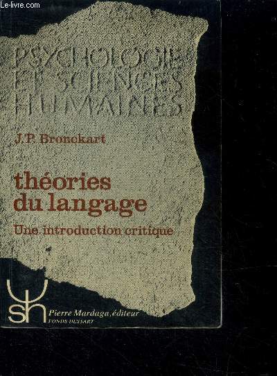 Theories du langage - une introduction critique - psychologie et sciences humaines N70