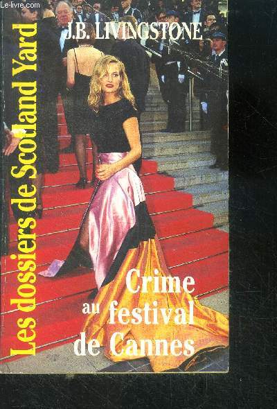 Crime au festival de Cannes- les dossiers de scotland yard N28