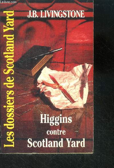 Higgins contre Scotland Yard - Les dossiers de scotland yard N30