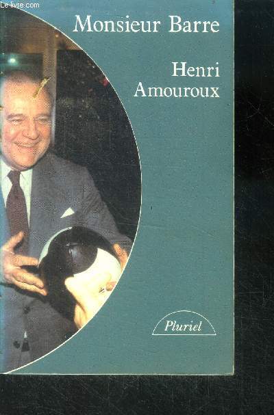 Monsieur barre - collection pluriel N8518 - edition revue et augmentee