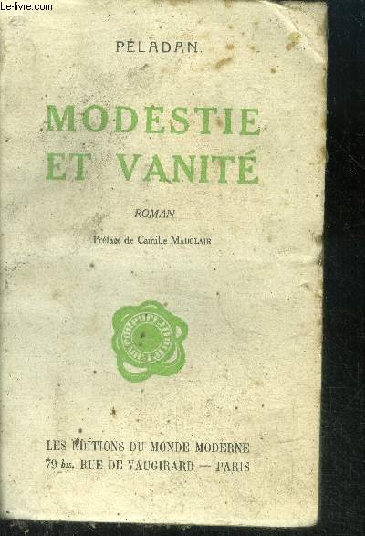Modestie et vanit - roman - 11eme edition - collection le roman nouveau NXXIX