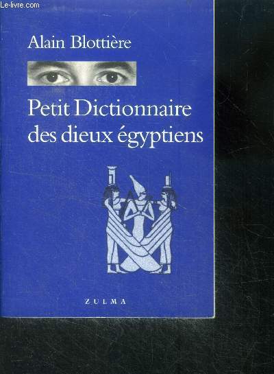 Petit dictionnaire des dieux egyptiens