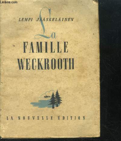 La famille Weckrooth - roman