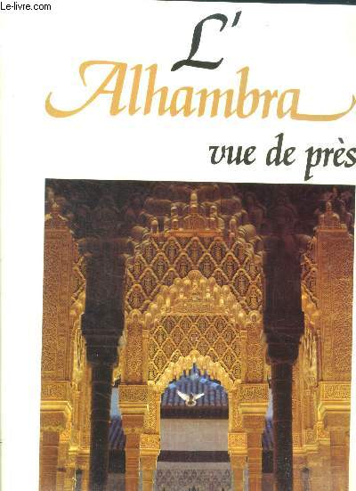 L'alhambra vue de pres