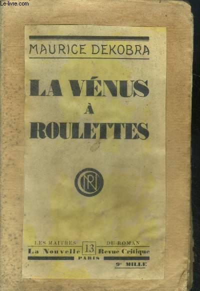 La Vnus  roulettes - Humoresque en 3 pisodes