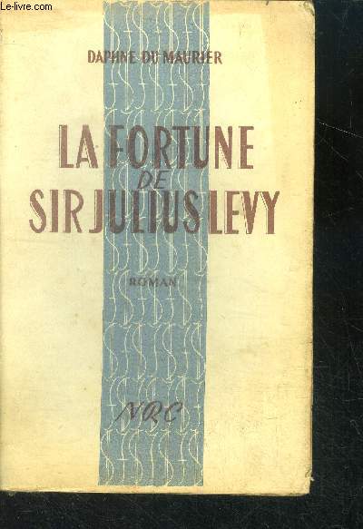 La fortune de Sir Julius Levy ( The progress of Julius ).