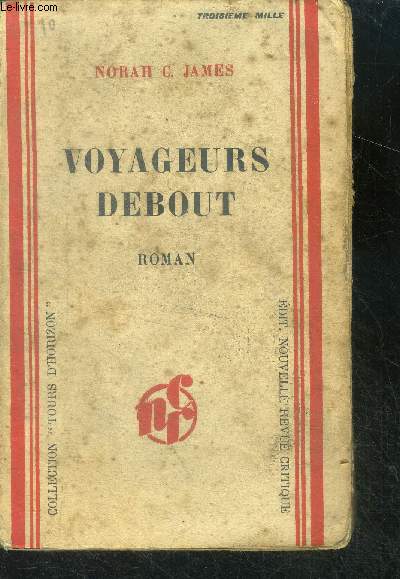 Voyageurs debout - roman