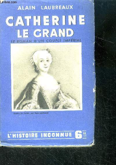 Catherine Le Grand, Le roman d'un couple Imprial