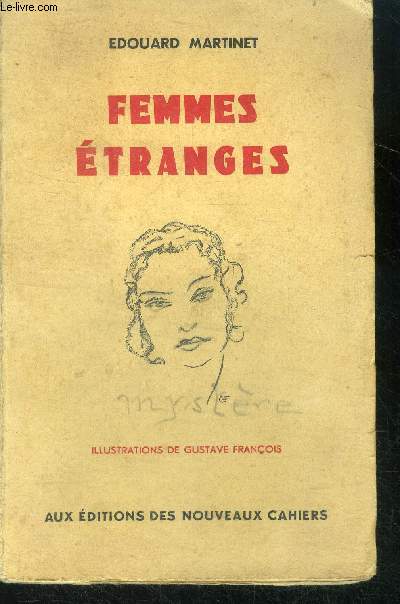 Femmes tranges - Mystre - Iris - Lute - Laurate.