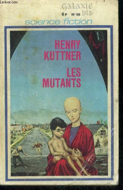 Galaxie bis N68- les mutants par henry kuttner- le serviteur invisible par margaret st clair- parfums par james stamers
