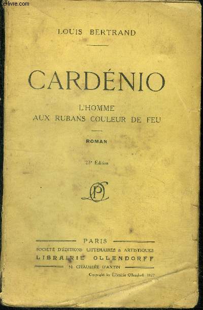 Cardenio - L'homme au ruban couleurs de feu - roman - 23eme edition