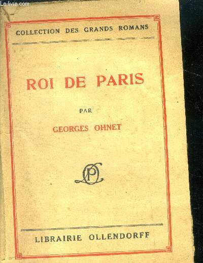 Roi de paris - collection des grands romans