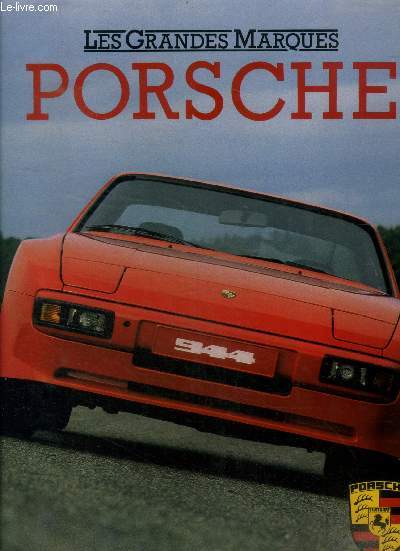 Porsche - les grandes marques