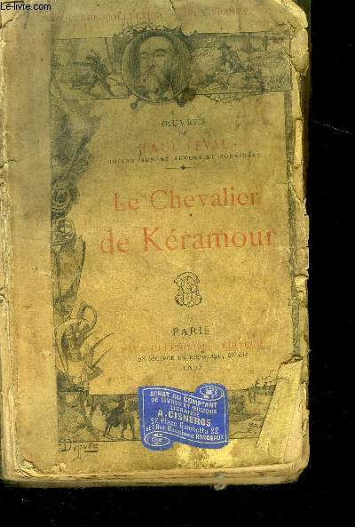 Oeuvres de Paul Fval, soigneusement revue et corrige : Le Chevalier de Kramour.
