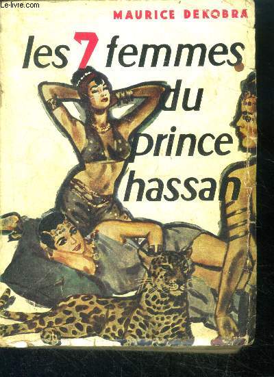 Les 7 femmes du prince hassan - roman