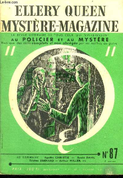 Mystere magazine n87 - avril 1955 - magicien es meutres par agatha christie, bien mal acquis par arthur miller, la jeune fille ou le tigre ? + le grand trancheur d'hesitations par frank stockton, la derniere visite artistique par roald dahl, ...
