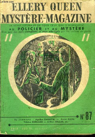Mystere magazine n87 - avril 1955 - magicien es meutres par agatha christie, bien mal acquis par arthur miller, la jeune fille ou le tigre ? + le grand trancheur d'hesitations par frank stockton, la derniere visite artistique par roald dahl, ....