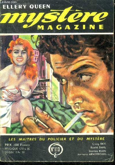 Mystere magazine n113 - juin 1957 - L'instant du choix- Raki  mlos- Puis vint le troisime jour- L'ombre d'un rve- Maman fait un voeu- La mort jaune- Un fameux dgustateur- L'usurpateur...
