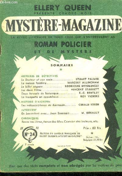 Mystere Magazine N24 - janvier 1950 - le docteur et son sosie par stuart palmer, la maison fantome par margery allingham, le billet disparu par rodrigues ottolnegui, les deux flutes par vincent starrett, deux fervents de botanique par bentley, la ...