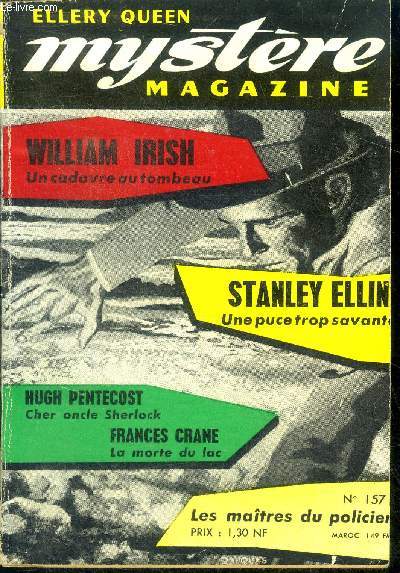 Mystere Magazine N157 - fevrier 1961 - Un cadavre au tombeau- Une puce trop savante- Cher Oncle Sherlock- La morte du lac - la fin d'un traitre - le retour de l'enfant prodigue - le crime passe en jugement - verdict.