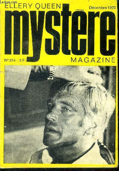 Mystere magazine N274 - decembre 1970 - La nature des choses- Une petite goutte de sang- Petites annonces- Le vol du buttin du 