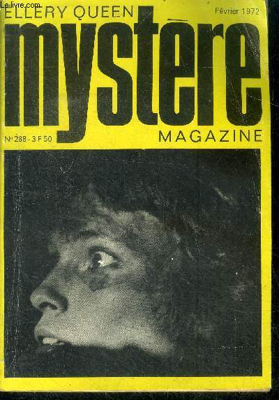 Mystere magazine N288 - fevrier 1972 - Duo- La route sans nom- L'espion qui en savait trop- Le pourboire- M. Strang prend un verre- Mauvaise passe- Amre croisire- claude rank- verdict- le crime passe en jugement- fiche technique- mystere ...