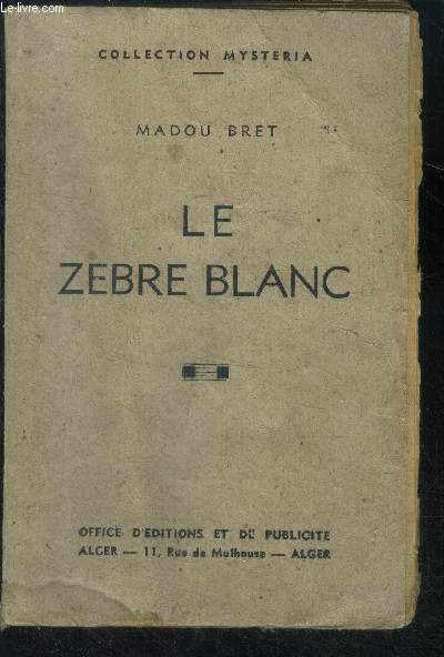 Le zbre blanc - roman policier (Collection 