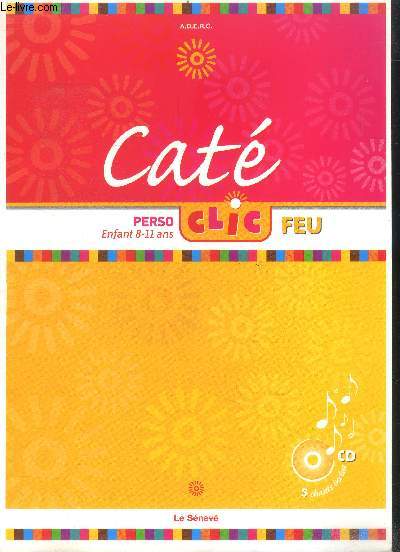 Cat Clic Feu - Perso enfant 8-11 ans -CD audio non inclus