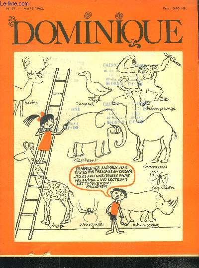 Dominique N97, mars 1962- les merveilles de lascaux- actualites- film du mois: l'ile mysterieuse- pour chacun de ces 24 usages un verre exactement calcule- mon voyage chez les vrais cow boys- dominique et cie....