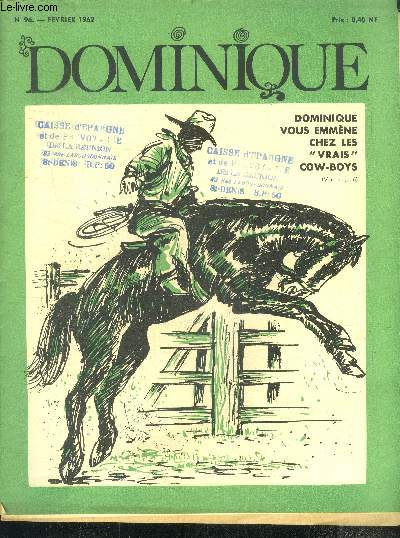 Dominique N96, fevrier 1962- mon voyage chez les vrais cow boys- un merveilleux cocon de verre- tour de france 1962- jeux et jouets d'autrefois- dominique et cie- etes vous observateurs?...