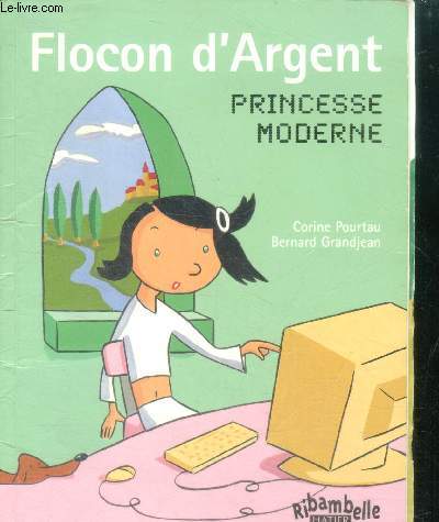 Flocon d'argent : princesse moderne - methode de lecture (collection : 
