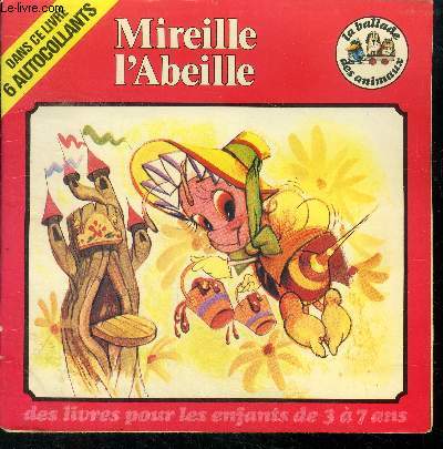 Mireille l'abeille - collection La Ballade des animaux, des livres pour les enfants de 3 a 7 ans - autocollants manquants