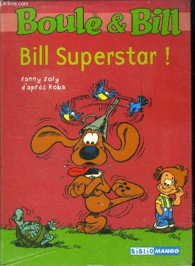 Bill Superstar ! - Les aventures de boule et bill - N220