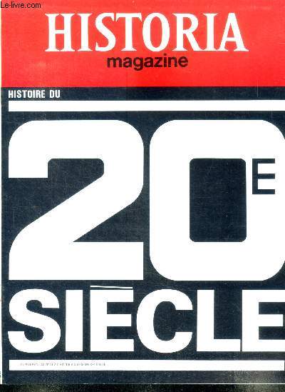 Historia magazine histoire du 20e siecle, supplement au n102 d'historia magazine XXe siecle