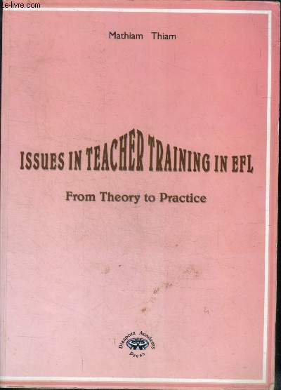 Issues in teacher training in EFL - from theory to practice