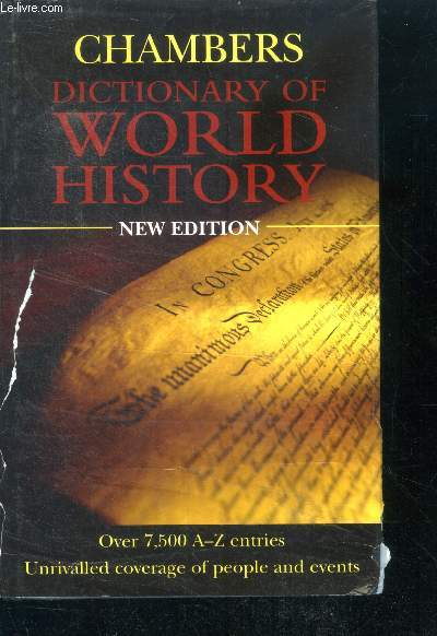 Chambers dictionary of world history - over 7,500 A-Z entries- unrivalled coverage of people and events - new edition