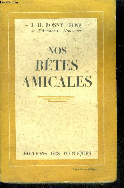 Nos betes amicales - 2e edition
