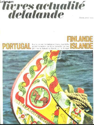 Livres actualite delalande mensuel, janvier 1972- portugal, finlande, islande, acores maderes,...