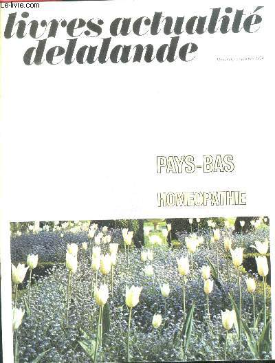 Livres actualite delalande mensuel, septembre 1974- pays bas, homeopathie, philosophie, religion,