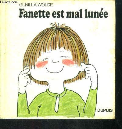 Fanette est mal lunee - Collection Fanette n1 - rare
