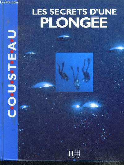 Cousteau : Les secrets d'une plongee